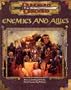 Enemies and Allies (Dungeons & dragons)