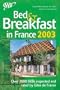 Bed & Breakfast in France 2003 (AAA Bed & Breakfast in France)