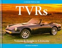 TVRs: Tasmin to Chimaera v. 2: A Collector's Guide (Collector's Guides)