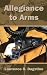 Book Allegiance to Arms