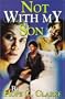 Not With My Son