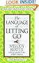 The Language of Letting Go (Hazelden Meditation Series)