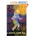Running Fiercely Toward a High Thin Sound: A Novel