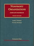 Nonprofit Organizations: Cases and Materials (University Casebook Series)