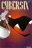 Revue Vents d'Ouest  / Cybersix, tome 6