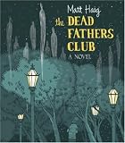 The Dead Fathers Club