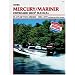 Clymer Mercury/Mariner Outboard Shop Manual: 75-275 Hp 1994-1997 : (Includes Jet Drive Models) (Clymer's Official Shop Manual)