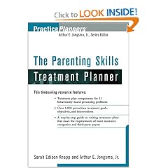 The Parenting Skills Treatment Planner (PracticePlanners®)