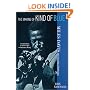 The Making of Kind of Blue: Miles Davis and His Masterpiece