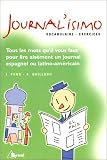 Journal isimo : Tous les mots qu il vous faut pour lire aisément un journal espagnol ou latino-américain