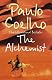 The Alchemist: A Fable About Following Your Dream
