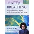 The Art of Breathing - Six Simple Lessons to Improve Performance, Health and Well-Being - DVD by Nancy Zi