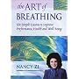 The Art of Breathing - Six Simple Lessons to Improve Performance, Health and Well-Being - DVD by Nancy Zi