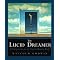 Lucid Dreaming - Your Ticket to the Greatest Theme Park in the Cosmos