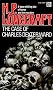 The Case of Charles Dexter Ward The Case of Charles Dexter Ward
