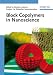 Block
Copolymers
in
Nanoscience