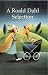 Book A Roald Dahl Selection (New Longman Literature)