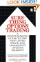 Sure-Thing Options Trading: A Money-Making Guide to the New Listed Stock and Commodity Options Markets (Plume)