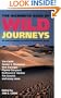 The Mammoth Book of Wild Journeys: 30 First-Hand Heart-Racing Accounts of Travel in Remote Places, from Tim Cahill, Nick Danziger, Ffyona Campbell, Tim Severin, Peter Matthiessen and Many More
