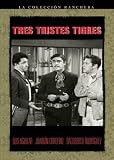 Tres Tristes Tigres