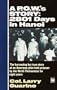 A POW's Story: 2801 Days in Hanoi