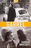 La Naissance de l'amour / Sauvage Innocence