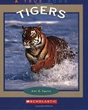 Tigers (True Books)