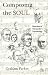Composing the Soul: Reaches of Nietzsche's Psychology