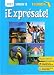 EXPRESATE SPANISH 1B HOLT [FLORIDA EDITION]