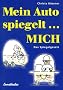 Mein Auto spiegelt mich: Das Spiegelgesetz