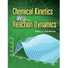 Chemical Kinetics and Reaction Dynamics by Chemical