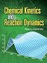 Chemical Kinetics and Reaction Dynamics