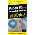 Fat to Firm Fitness Ball Workout for Dummies [VHS] by 