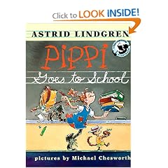 Pippi Goes to School (Lindgren, Astrid, Pippi Longstocking Storybook.)