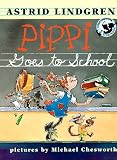 Pippi Goes to School (Lindgren, Astrid, Pippi Longstocking Storybook.)