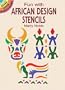 Fun with African Design Stencils (Dover Stencils)