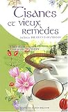 Tisanes et vieux rem�des