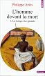 L'homme devant la mort, tome 1
