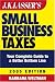 JK Lasser's Small Business Taxes: Your Complete Guide to a Better Bottom Line, 2005 Edition