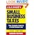JK Lasser's Small Business Taxes: Your Complete Guide to a Better Bottom Line, 2005 Edition
