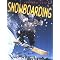 Surf Skate Snow: favorite tales of boarding on water, land, and snow