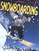 Snowboarding (Extreme Sports)