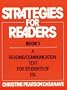 Strategies for Readers, Book 1: A Reading/Communication Text for Students of ESL (Student Book) (Bk. 1)