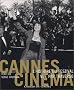Cannes Cin�ma : L'Histoire du festival de Cannes vue par Traverso