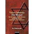 Der Mossad. Ein Ex-Agent enth�llt Aktionen und Methoden des israelischen Geheimdienstes.