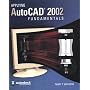 Applying AutoCAD 2002 Fundamentals, Student Edition