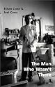 The Man Who Wasn't There