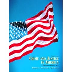 Crime and Justice in America: A Human Perspective (6th Edition)
