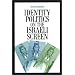 Identity Politics on the Israeli Screen