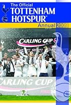 Official Tottenham Hotspur FC Annual 2009 Official Tottenham Hotspur FC Annual 2009